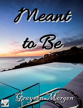 Meant to Be (Kindle Edition)