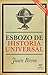 Esbozo de historia universal (Spanish Edition)