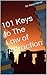 101 Keys to The Law of Attraction