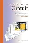 Le meilleur du gratuit: 54 logiciels indispensables (French Edition) Le meilleur du gratuit: 54 logiciels indispensables (French Edition)