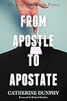From Apostle to Apostate: The Story of the Clergy Project Book cover for From Apostle to Apostate: The Story of the Clergy Project