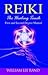 Reiki: The Healing Touch: First And Second Degree Manual