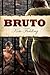 Bruto (Spanish Edition)