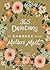 365 Devotions to Embrace What Matters Most: Rediscover Joy and Passion in Your Life (A 365-Day Devotional)