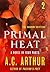 Primal Heat Part 2