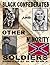 Black Confederates and Other Minority Soldiers