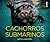 Cachorros Submarinos
