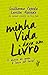 Minha Vida dava um Livro