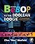 Bebop to the Boolean Boogie: An Unconventional Guide to Electronics (with CD-ROM)