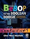 Book cover for Bebop to the Boolean Boogie: An Unconventional Guide to Electronics (with CD-ROM)