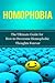 Homophobia: The Ultimate Guide for How to Overcome Homophobic Thoughts Forever (Gay Rights, Homosexuality, LGBT, Lesbian, Bisexual, Transgender)