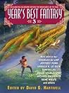 Year's Best Fantasy 3 by David G. Hartwell