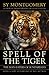 Spell of the Tiger: The Man-Eaters of Sundarbans
