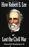 How Robert E. Lee...