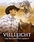 Vielleicht (Die McDermotts,...