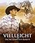 Vielleicht (Die McDermotts, #5)