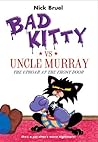 Bad Kitty vs Uncl...
