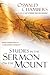 Studies in the Sermon on the Mount: God's Character and the Believer's Conduct