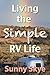 Living the Simple RV Life