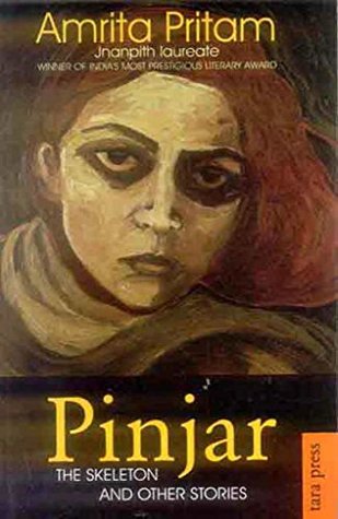 Pinjar: The Skeleton and Other Stories (Kindle Edition)