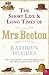 The Short Life and Long Times of Mrs Beeton by Kathryn Hughes The Short Life and Long Times of Mrs Beeton by Kathryn Hughes
