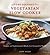 Gourmet Vegetarian Slow Cooker: Simple and Sophisticated Meals from Around the World [A Cookbook]