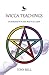 Wicca Teachings: An Introdu...