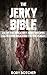 Jerky Bible by Rory Botcher
