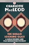 The Bilbao Looking Glass by Charlotte MacLeod