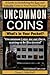 Uncommon Coins - What's in Your Pocket?