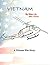 Vietnam: My Other Life