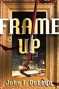 Frame-Up: A Knight and Devlin Thriller