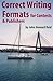 Correct Writing Formats for Contests & Publishers (Essential Writers' Guidebooks Book 5)