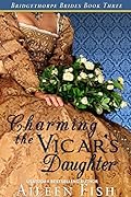 Charming the Vicar's Daughter
