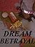 Dream Betrayal