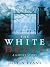 The White Devil: 'An intelligent, bristling ghost story with a stunning sense of place', Gillian Flynn, author of Gone Girl