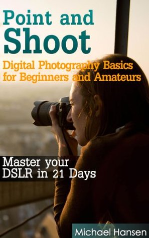 Point and Shoot (Kindle Edition)
