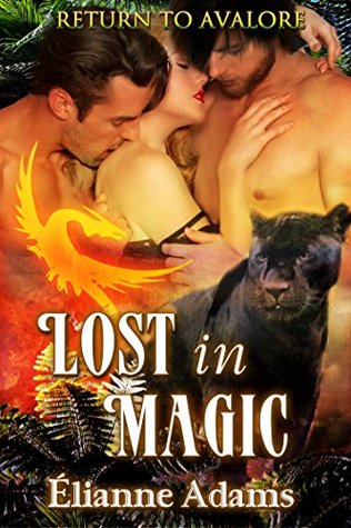 Lost In Magic (Return to Avalore, #4)