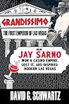 Book cover for Grandissimo: The First Emperor of Las Vegas