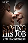 Saving His Job: M...
