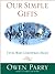 Our Simple Gifts by Owen Parry