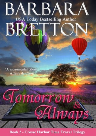 Tomorrow & Always: The Crosse Harbor Time Travel Trilogy (Kindle Edition)
