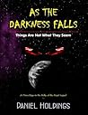 As The Darkness Falls (Three Days Book 2)