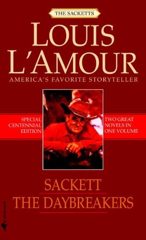 The Daybreakers The Sacketts 6 By Louis L Amour