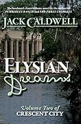 Elysian Dreams: Volume Two of Crescent City