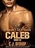 CALEB TRILOGY (Phoenix Club Volume 2)