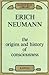The Origins and History of Consciousness (Maresfield Library)