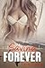 Saving Forever - Part 4 (Saving Forever, #4)