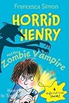 Horrid Henry and ...