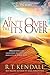 It Ain't Over Till It's Over: Persevere for Answered Prayers and Miracles in Your Life